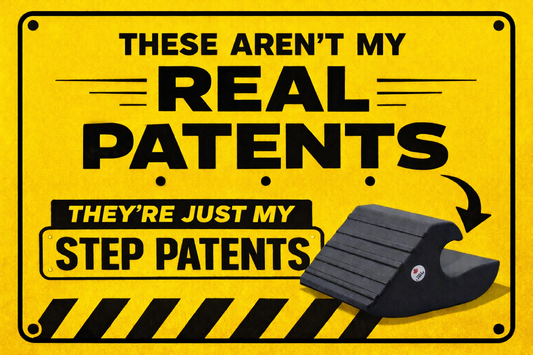 Yellow sign with bold text about step patents and a black 3D-printed snap-on sidestep accessory.